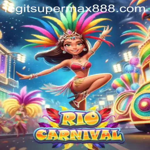 Explore the Vibrant World of RioCarnival and its Thrilling SuperMax888 Edition